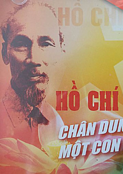 Hồ Chí Minh: Chân Dung Một Con Người
