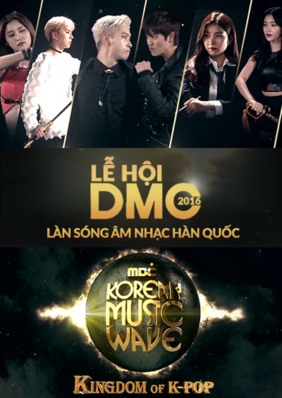 DMC 2016: Làn sóng Âm nhạc Hàn Quốc